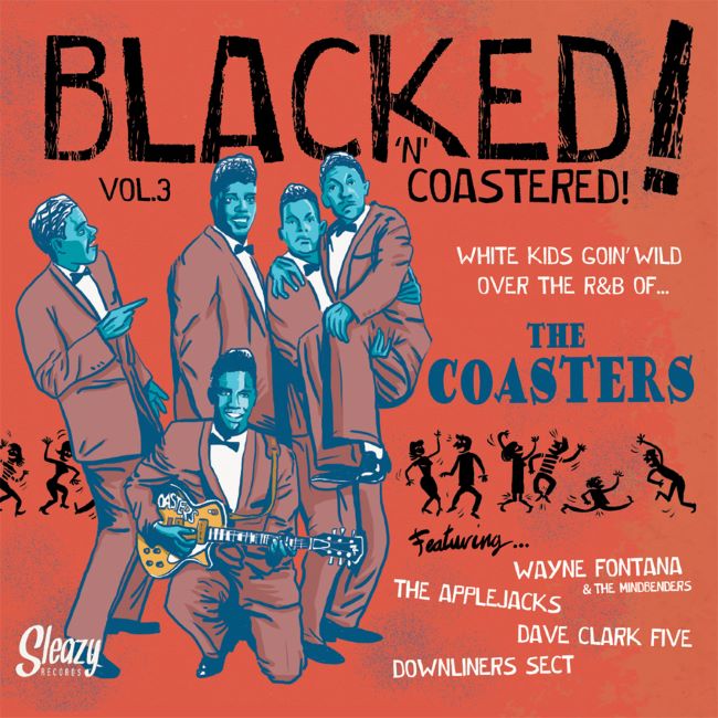 V.A. - Blacked! 'N' Coastered! Vol 3 White Kids Goin' W...